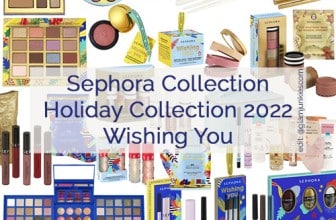 Sephora Collection Holiday Collection 2022 – Wishing You