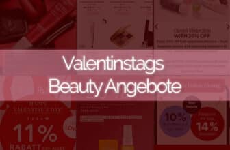 Valentinstags Beauty Angebote 2026