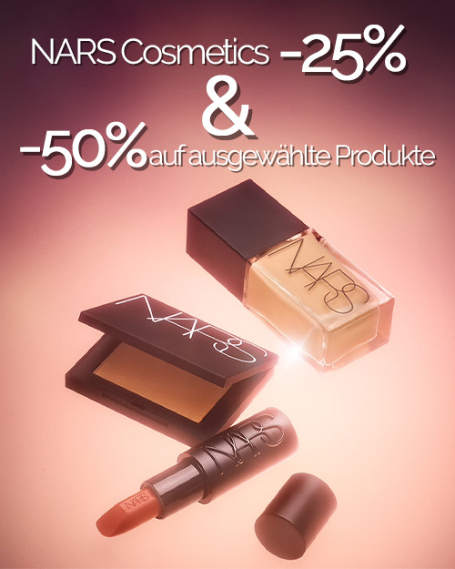 – 25% Rabatt auf Nars Cosmetics & – 50% auf Last Chance Produkte