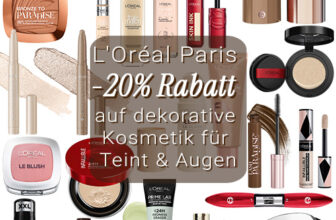L’Oréal Paris – 20% Rabatt auf dekorative Kosmetik für Teint & Augen
