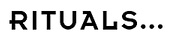 Rituals