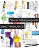 Amazon Frühlingsangebote 2026 – Beauty Highlights – nur noch heute