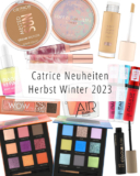 Catrice Neuheiten Herbst/Winter 2023 Sortimentsumstellung
