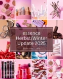 essence Herbst/Winter Update 2025