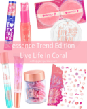 essence Trend Edition Live Life In Coral