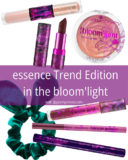 essence Trend Edition in the bloom’light